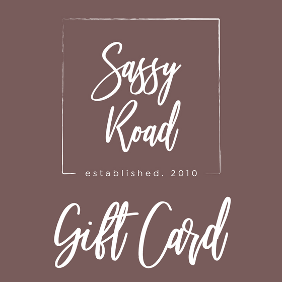 Sassy Road Gift Card